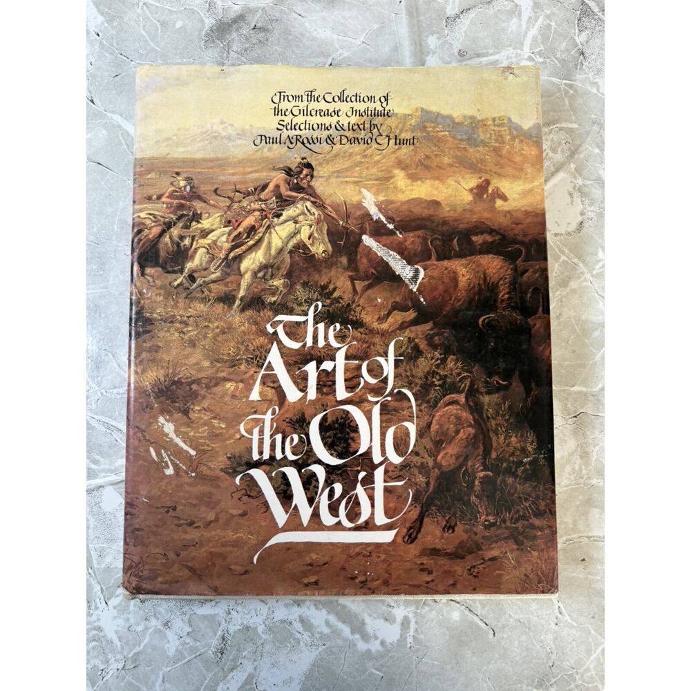 Art of the Old West : From the Collection of the Gilcrease Institute by David C.